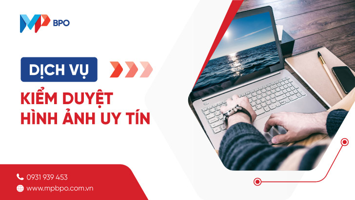 Dịch vụ kiểm duyệt hình ảnh uy tín