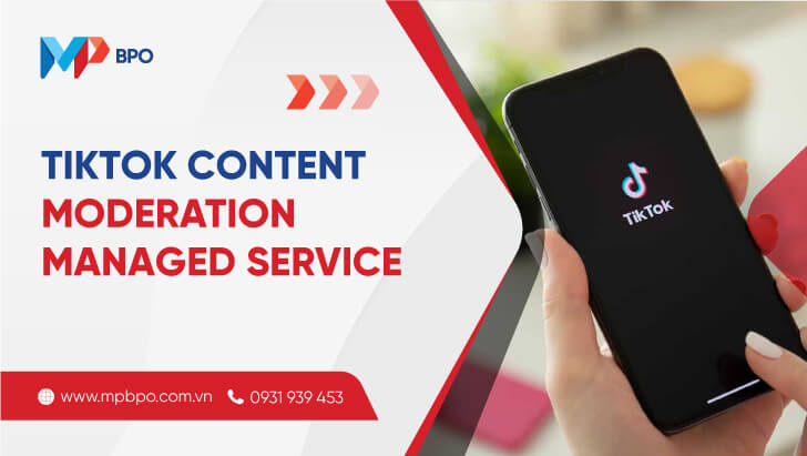 TIKTOK CONTENT MODERATION MANAGED SERVICE